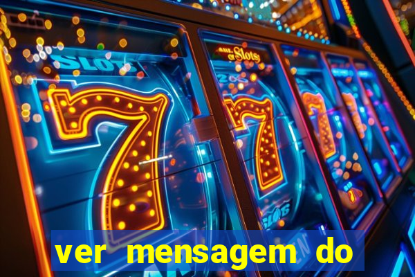 ver mensagem do bingo da amizade